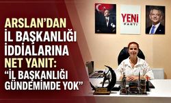 Arslan’dan il başkanlığı iddialarına net yanıt: “İl başkanlığı gündemimde yok”
