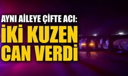 Feci kaza: 2 kuzen hayatını kaybetti