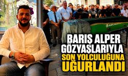 Barış Alper gözyaşlarıyla son yolculuğuna uğurlandı