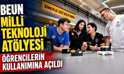 BEUN Milli Teknoloji Atölyesi öğrencilerin kullanımına açıldı