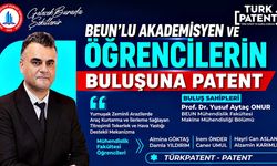 BEUN'lu akademisyen ve öğrencilerin buluşuna patent