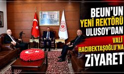 BEUN'un yeni rektörü Ulusoy'dan Vali Hacıbektaşoğlu’na ziyaret