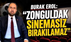 Burak Erol: “Zonguldak sinemasız bırakılamaz”
