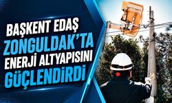 Başkent EDAŞ Zonguldak’ta enerji altyapısını güçlendirdi