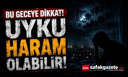 Bu Gece Uyumak Zor! Nem Yüzde 100’e Çıkacak