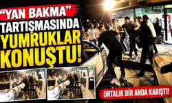 Karabük’te "yan bakma" tartışması yumruklu kavgaya dönüştü