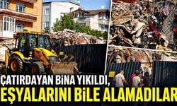 Çatırdayan bina yıkıldı, eşyalarını bile alamadılar; Sadece üzerlerindeki kıyafetlerle kaçabildiler