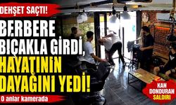 Berbere bıçakla girdi, hayatının dayağını yedi