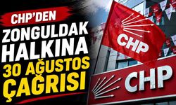 CHP’den Zonguldak halkına 30 Ağustos çağrısı