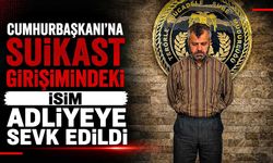 Cumhurbaşkanı'na suikast girişimindeki isim adliyeye sevk edildi