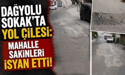Dağyolu Sokak’ta yol çilesi: Mahalle sakinleri isyan etti!