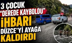 “3 Çocuk Derede Kayboldu” İhbarı Düzce’yi Ayağa Kaldırdı