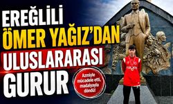Ereğlili Ömer Yağız'dan uluslararası gurur