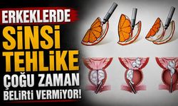 Erkeklerde sinsi tehlike çoğu zaman belirti vermiyor