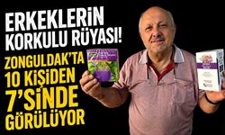 Erkeklerin korkulu rüyası! Zonguldak’ta 10 kişiden 7’sinde görülüyor