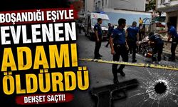 Eski eşinin evli olduğu kişiyi silahla vurarak öldürdü