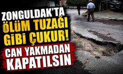 Zonguldak’ta yolun ortasındaki çukur tehlike saçıyor