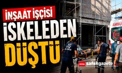İnşatta iskeleden düşen işçi yaralandı