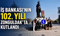 İş Bankası’nın 102. yılı Zonguldak’ta kutlandı