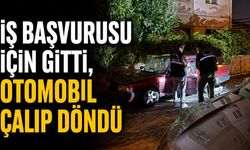 İş başvurusu için gitti, otomobil çalıp döndü: 1 gözaltı