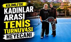 Kİlimli’de Kadınlar Arası Tenis Turnuvası heyecanı