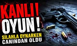 Kanlı oyun: Silahla oynarken canından oldu