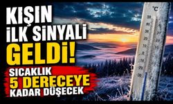 Kışın ayak sesleri duyulmaya başladı: Sıcaklık 5 dereceye kadar düşüyor