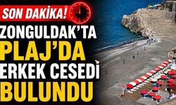 Zonguldak’ta Kızlar Plajı’nda erkek cesedi bulundu