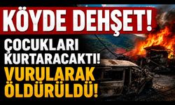 Yangındaki Çocukları Kurtaracaktı! Vurularak Öldürüldü