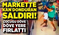 Çocuğu yerden yere vurarak darp etti, o anlar kameraya yansıdı: Şüpheli yakalandı