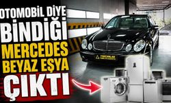 Otomobil diye bindiği Mercedes beyaz eşya çıktı