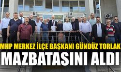 MHP Merkez İlçe Başkanı Gündüz Torlak mazbatasını aldı
