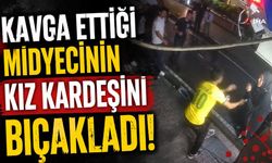 Kavga ettiği midyecinin kız kardeşini bıçakladı: O anlar kamerada