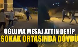 "Oğluma Mesaj Attın" Deyip Sokak Ortasında Dövdü