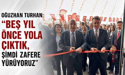 Oğuzhan Turhan: “Beş yıl önce yola çıktık, şimdi zafere yürüyoruz”