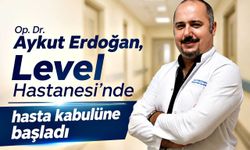 Op. Dr. Aykut Erdoğan, Level Hastanesi’nde hasta kabulüne başladı