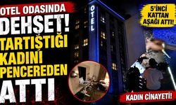 Kavga ettiği kadını otelin 5. katından aşağıya attı