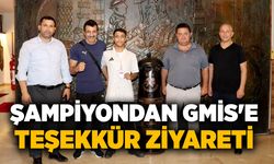 Şampiyondan GMİS'e teşekkür ziyareti