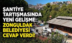 Şantiye tartışmasında yeni gelişme: Zonguldak Belediyesi  cevap verdi!