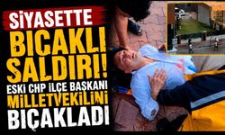 Yeni Parti Milletvekili Melih Meriç bıçaklı saldırıya uğradı