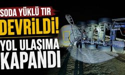 Soda yüklü tır devrildi: Yol ulaşıma kapandı