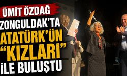Ümit Özdağ Zonguldak’ta “Atatürk’ün Kızları” ile buluştu