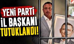 Yeni Parti Burdur İl Başkanı Barış Ayten tutuklanarak cezaevine gönderildi