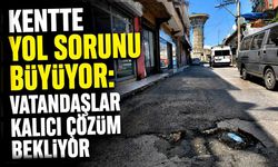 Kentte yol sorunu büyüyor: Vatandaşlar kalıcı çözüm bekliyor