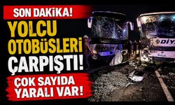 Gece yarısı feci kaza! İki yolcu otobüsü çarpıştı: 13 yaralı