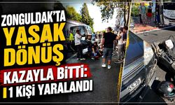 Zonguldak'ta yasak dönüş kazayla bitti: 1 kişi yaralandı