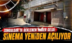 Zonguldak'ta beklenen haber geldi: Sinema yeniden açılıyor
