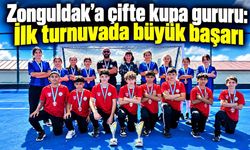Zonguldak’a çifte kupa gururu: İlk turnuvada büyük başarı