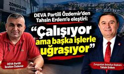 DEVA Partili Özdemir’den Tahsin Erdem’e eleştiri: “Asıl belediyecilik hizmetlerine ağırlık verilmeli”