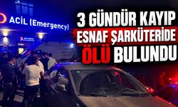3 gündür haber alınamıyordu iş yerinde cansız bedeni bulundu